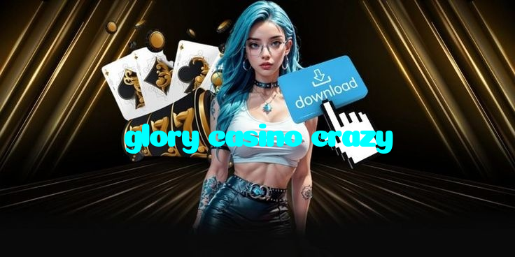 glory casino crazy خوش آمدید بونس +600% پیشکش موبائل ایپ کے پروموشن سیکشن میں دکھائی دیتی ہے۔